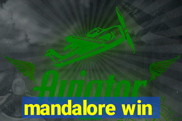 mandalore win